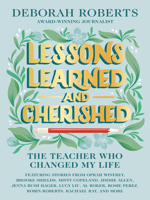 Title details for Lessons Learned and Cherished by Deborah Roberts - Available